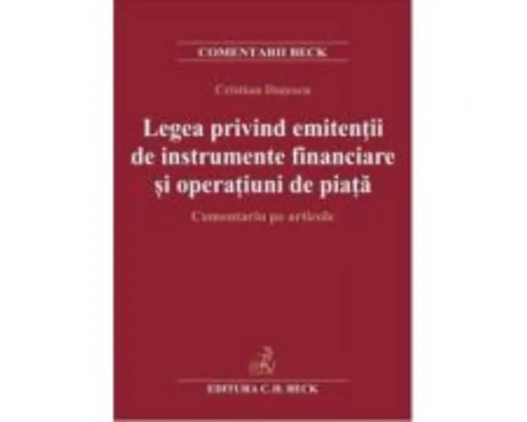 Legea privind emitentii de instrumente financiare si operatiuni de piata - Cristian Dutescu