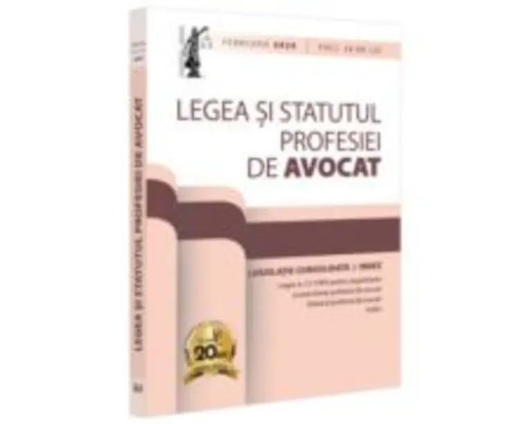 Legea si Statutul profesiei de avocat: februarie 2024. Legislatia profesiei de avocat. Editie tiparita pe hartie alba