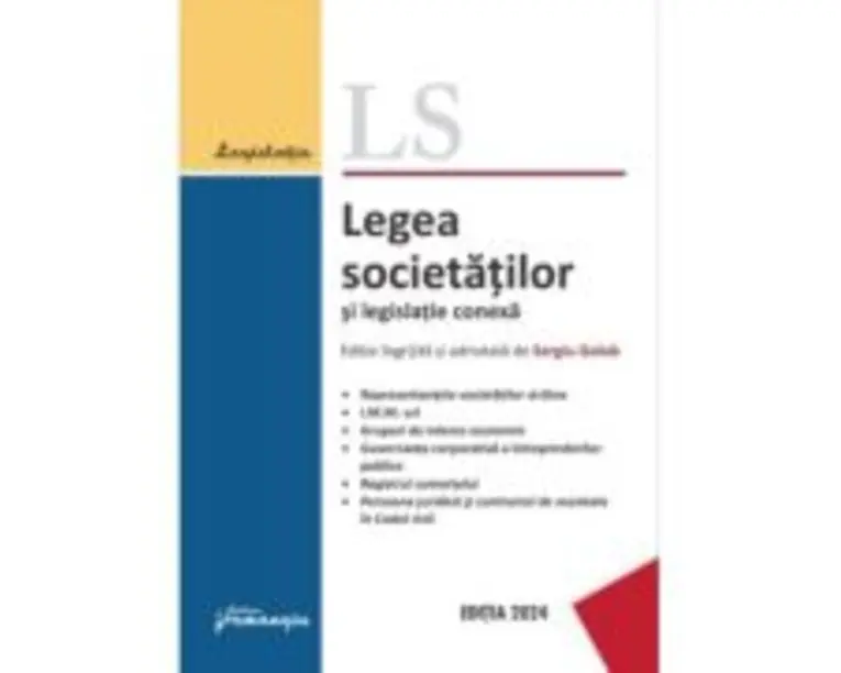 Legea societatilor si legislatie conexa. Actualizata 29 ianuarie 2024 - Sergiu Golub
