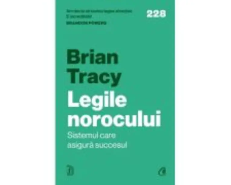 Legile norocului. Sistemul care asigura succesul - Brian Tracy