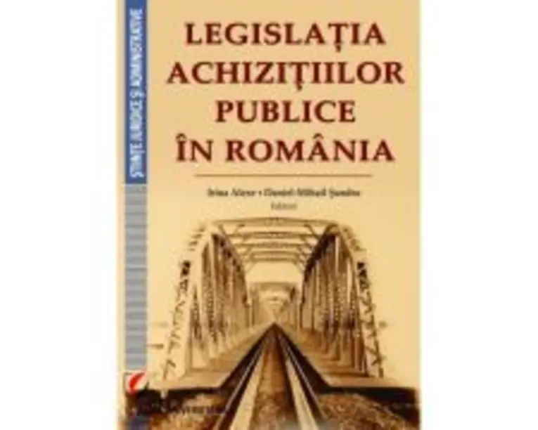 Legislatia achizitiilor publice in Romania - Irina Alexe
