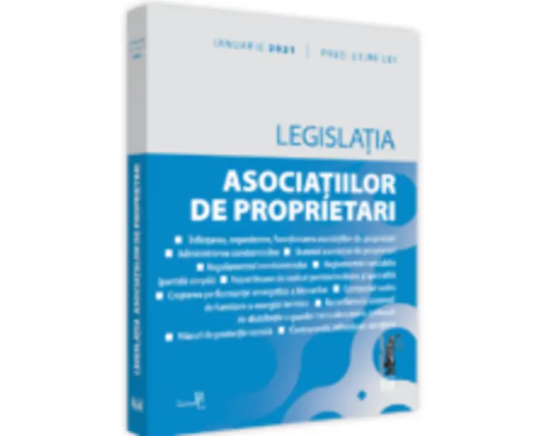 Legislatia asociatiilor de proprietari. MARTIE 2022. Editie tiparita pe hartie alba