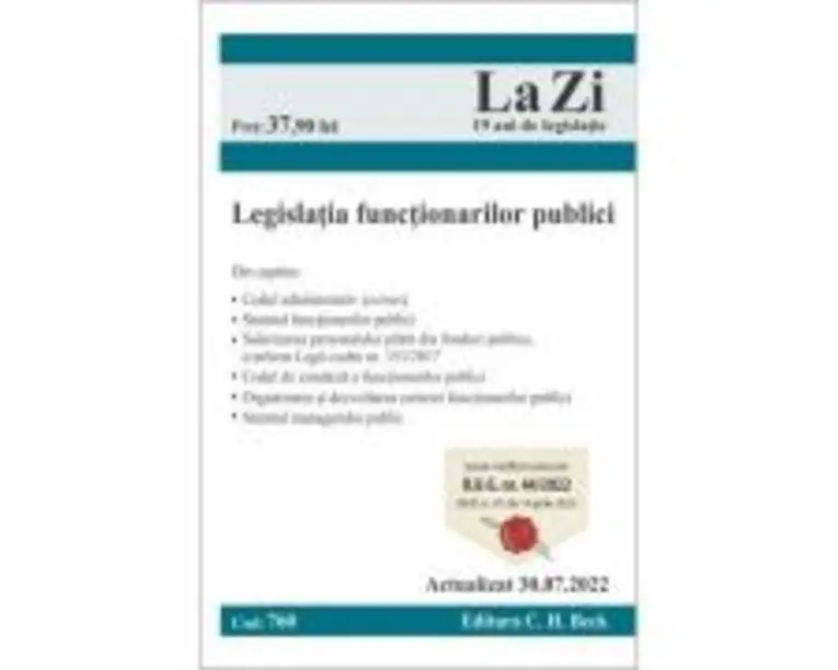 Legislatia functionarilor publici. Actualizat la 30. 07. 2022