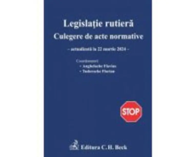 Legislatie rutiera - Flavius Anghelache, Florian Tudorache
