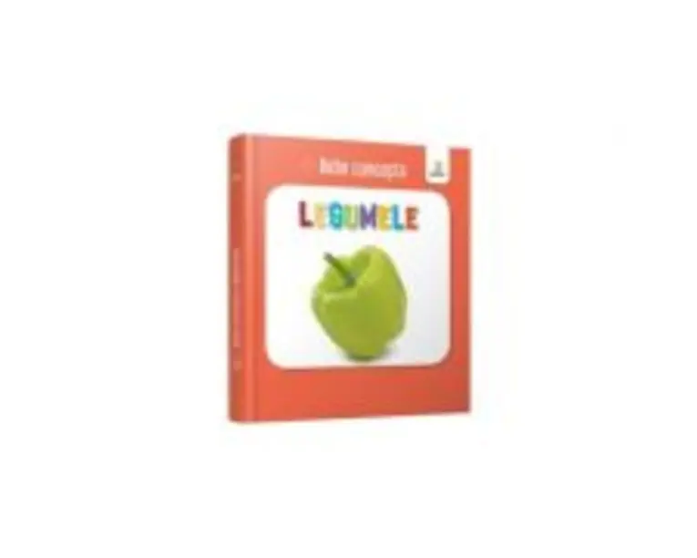 Legumele. Bebe Cunoaste