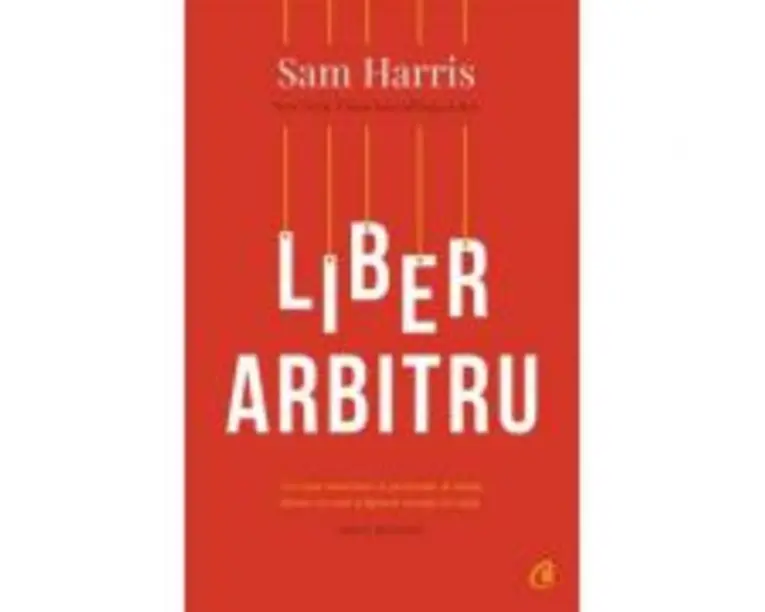 Liber arbitru - Sam Harris