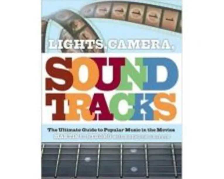 Lights, Camera, Soundtracks - Martin C. Strong, Brendon Griffin