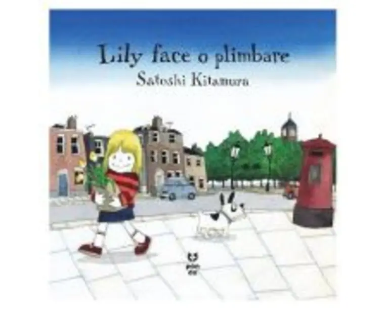 Lily face o plimbare - Satoshi Kitamura