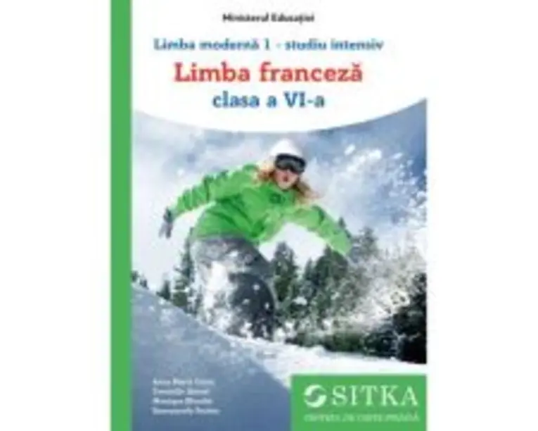 Manual Limba moderna 1, studiu intensiv Limba franceza clasa a 6-a - Anna Maria Crimi