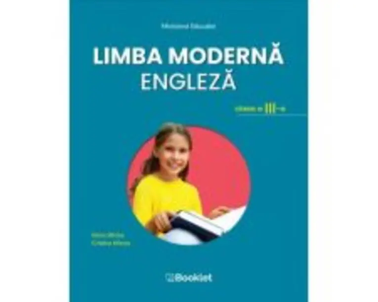 Limba moderna engleza. Manual pentru clasa a 3-a - Elena Sticlea