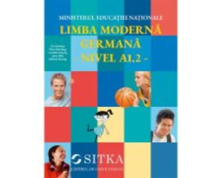 Manual Limba Moderna Germana Nivel A1. 2 - Ute Koithan