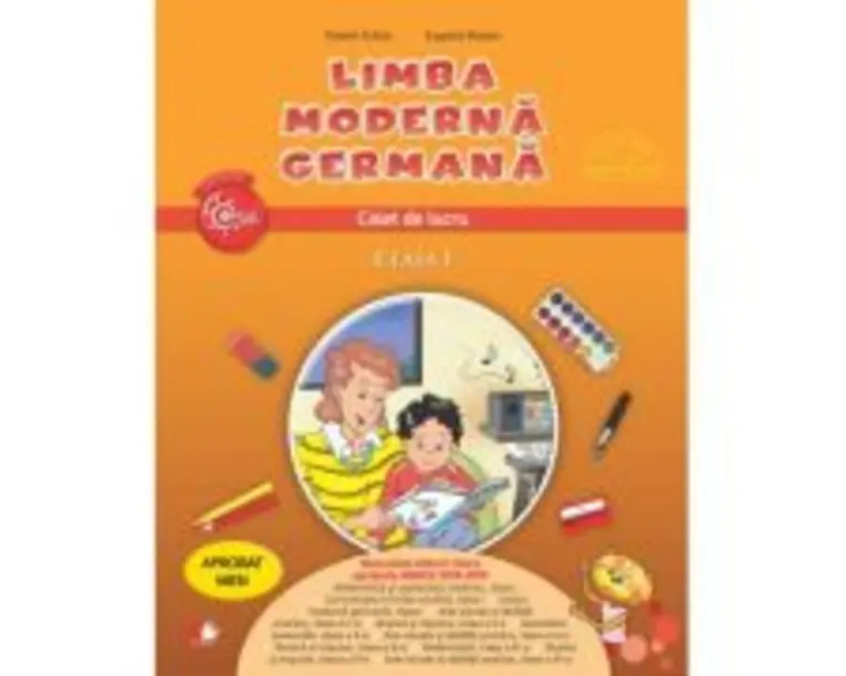 Limba moderna germana. Caiet de lucru. Clasa 1 - Naomi Achim