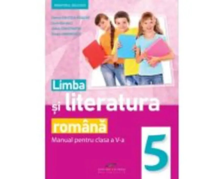 Limba si literatura romana. Manual pentru clasa a 5-a - Daniel Cristea Enache