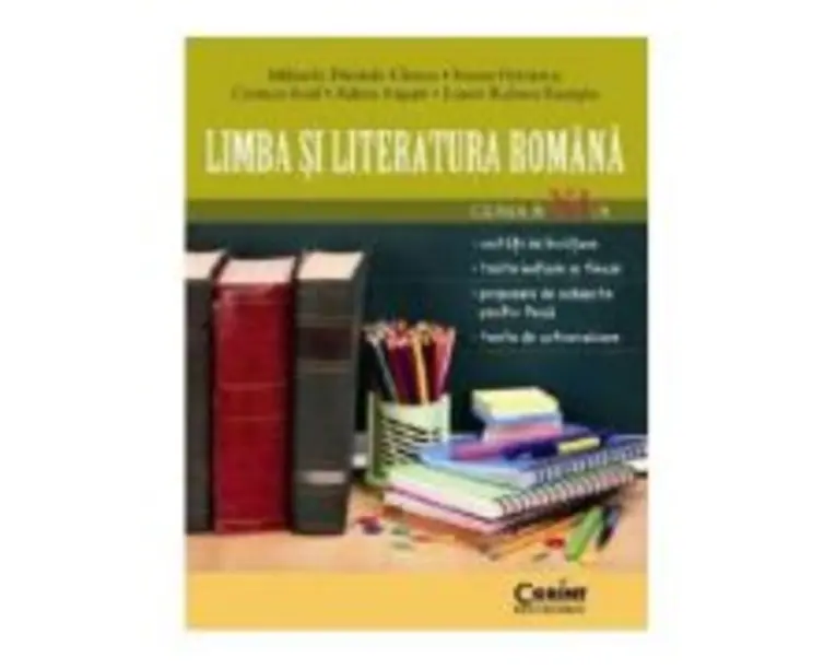 Limba si literatura romana clasa a 11-a - Mihaela Cirstea