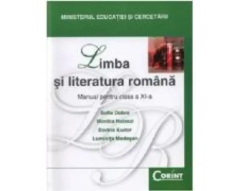 Limba si literatura romana. Manual pentru clasa a 11-a - Sofia Dobra