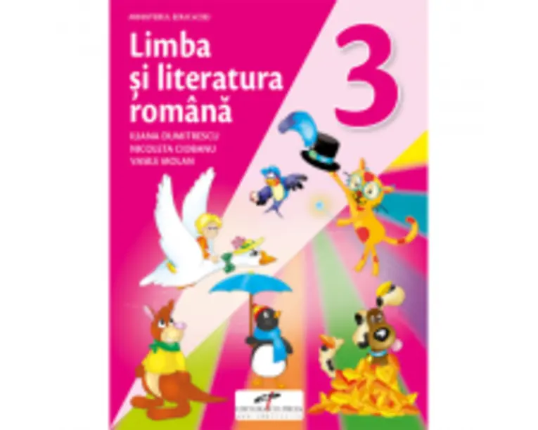 Limba si literatura romana. Manual pentru clasa a 3-a - Iliana Dumitrescu