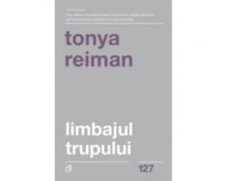 Limbajul trupului. Editia a II-a - Tonya Reiman