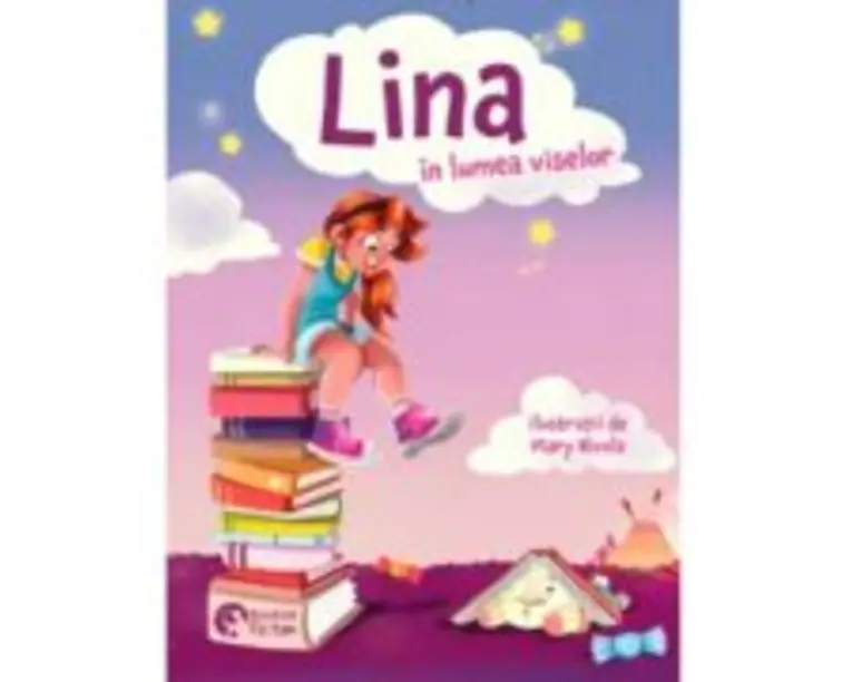 Lina in lumea viselor - Adina Lates