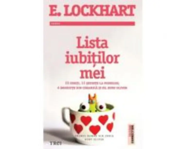 Lista iubitilor mei - E. Lockhart. Primul roman din seria Ruby Oliver