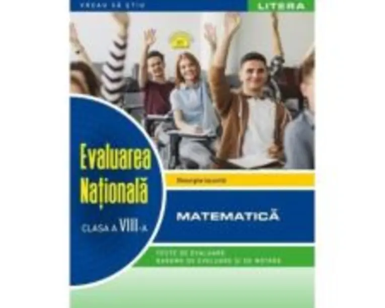 Evaluarea Nationala. Matematica. Clasa a 8-a - Gheorghe Iacovita