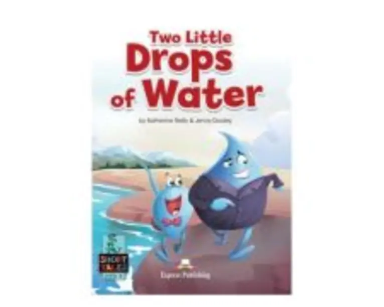 Literatura adaptata pentru copii Two little drops of water cu digibook app. - Jenny Dooley