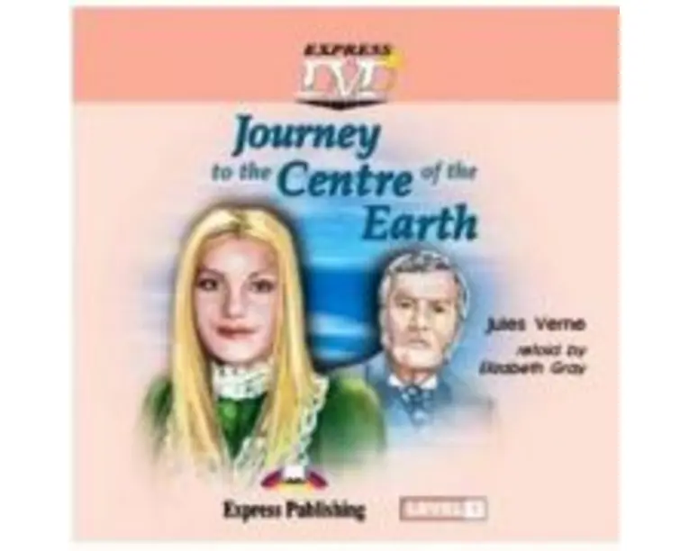 Literatura adaptata pentru copii. Journey to the Centre of the Earth DVD - Elizabeth Gray