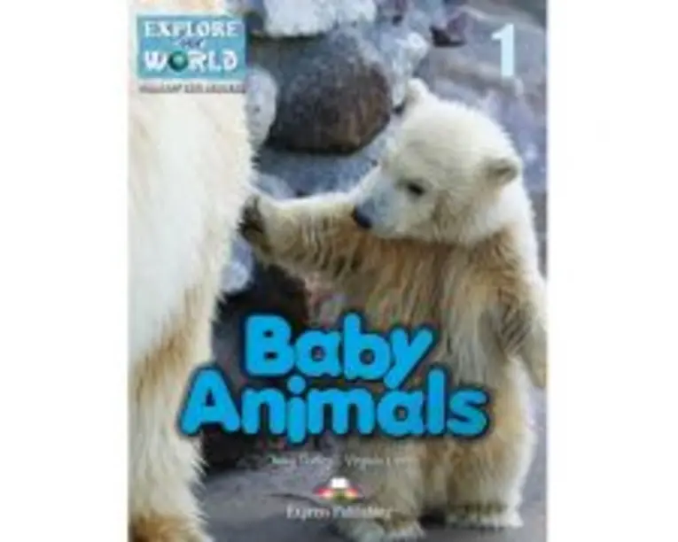 Literatura CLIL Baby Animals Reader cu Cross-platform App. - Jenny Dooley, Virginia Evans
