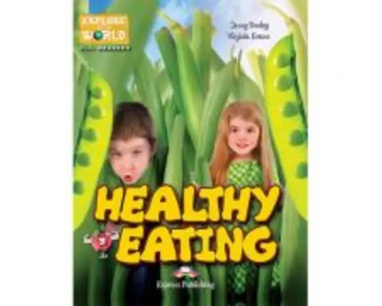 Literatura CLIL Healthy Eating cu Cross-Platform App. - Virginia Evans