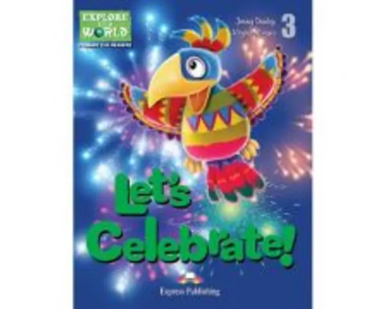 Literatura CLIL Let’s Celebrate Reader cu Cross-Platform App - Virginia Evans