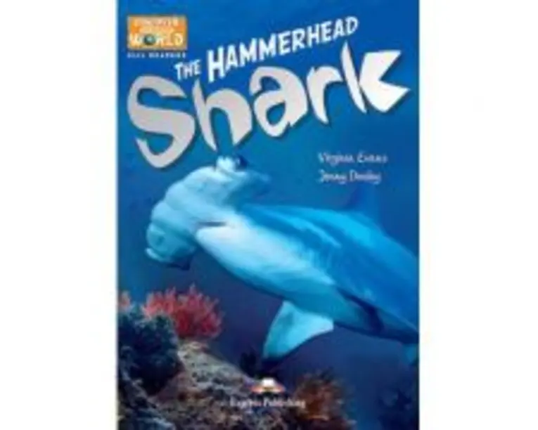 Literatura CLIL The Hammerhead Shark cu cross-platform App - Jenny Dooley