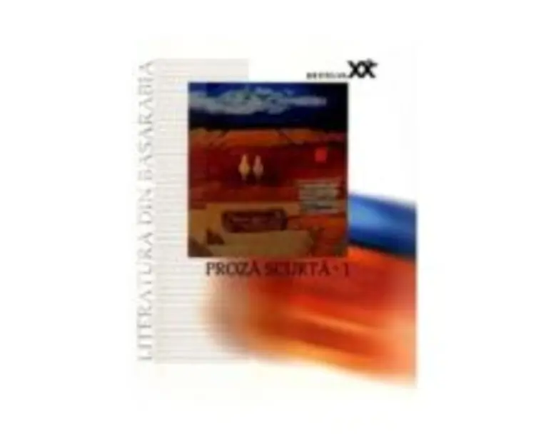 Literatura din Basarabia, secolul 20. Proza scurta