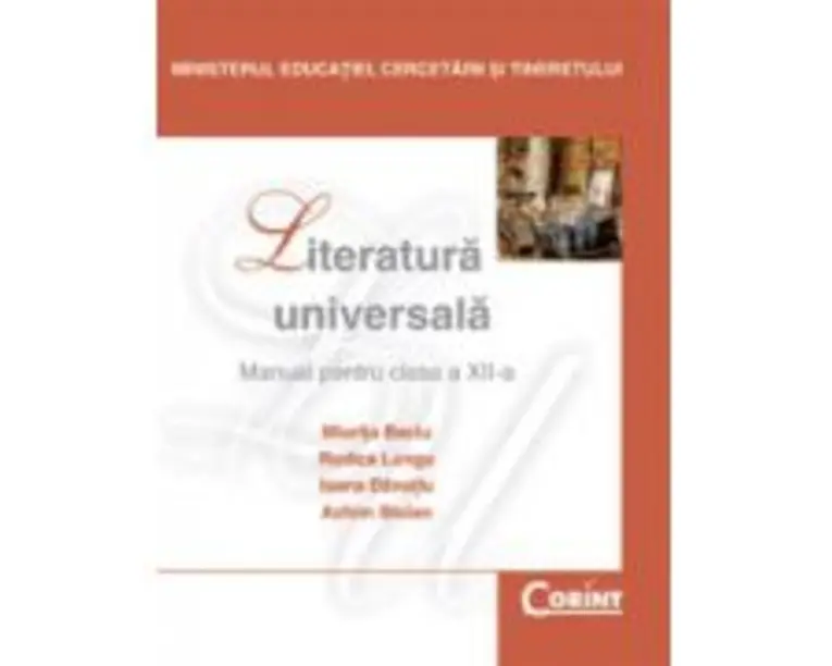 Manual de literatura universala clasa a 12-a - Miorita Baciu