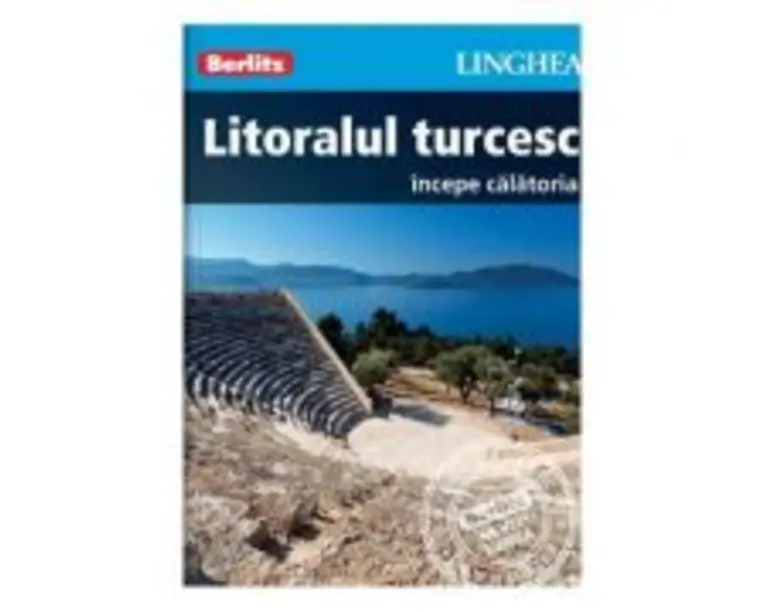 Litoralul turcesc. Incepe calatoria - Berlitz
