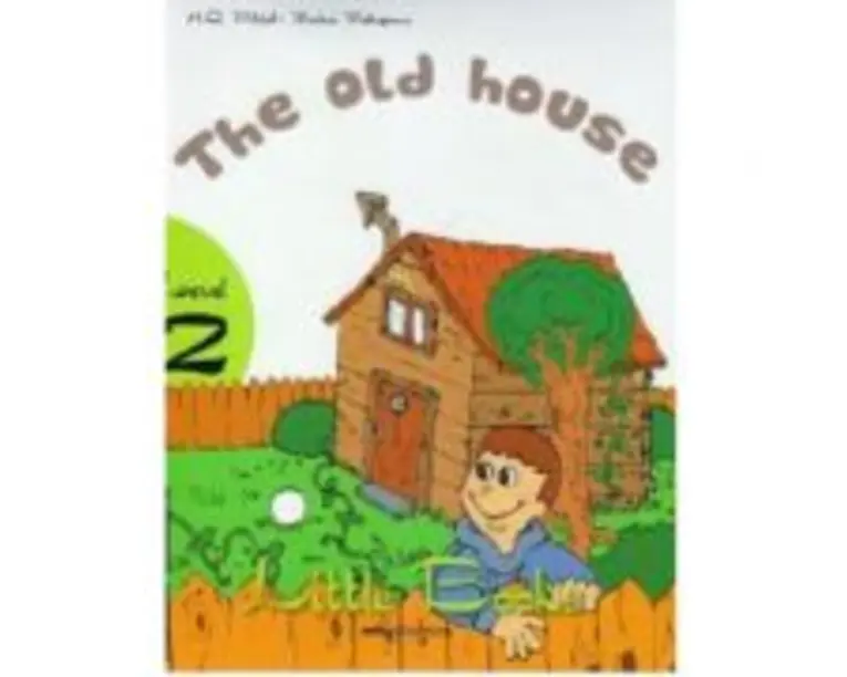 Little Books. The old house, level 2 reader with CD - H. Q. Mitchell, Marileni Malkogianni