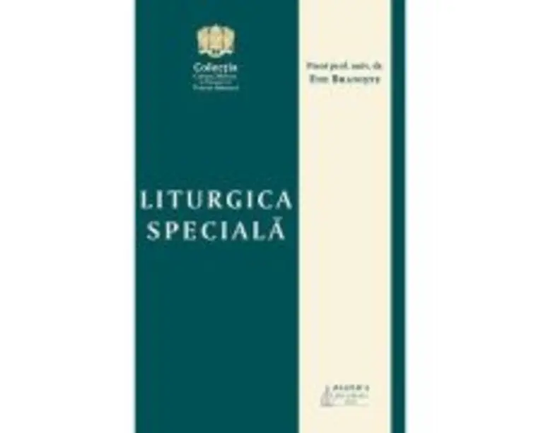 Liturgica speciala - Ene Braniste