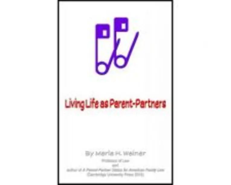 Living Life as Parent-Partners - Merle H. Weiner