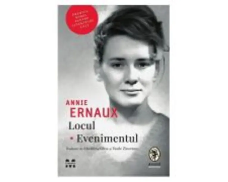 Locul. Evenimentul - Annie Ernaux