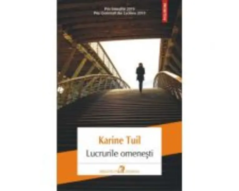 Lucrurile omenesti - Karine Tuil
