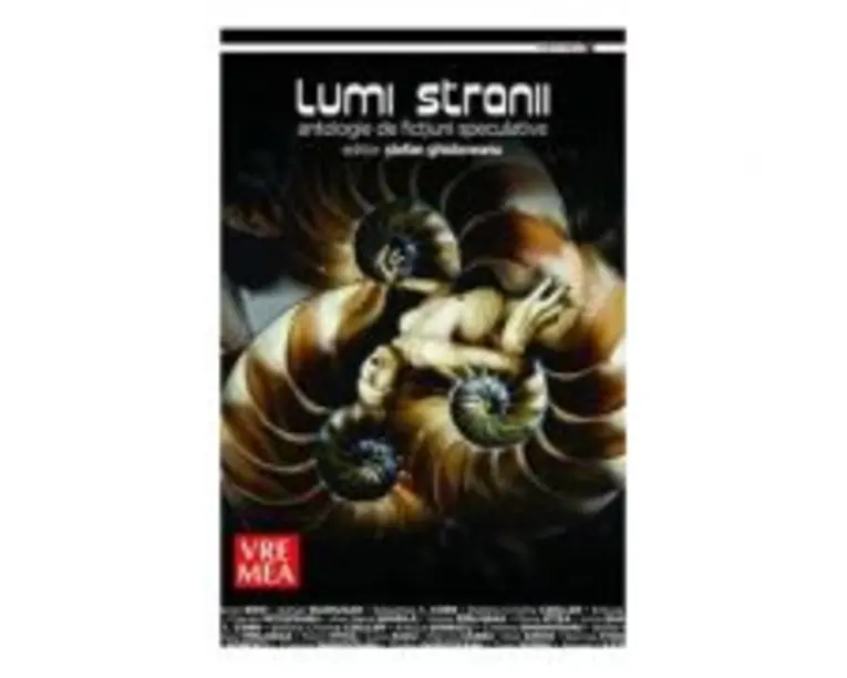 Lumi stranii - coord. Stefan Ghidoveanu