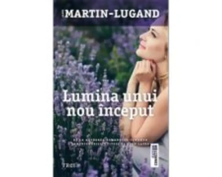 Lumina unui nou inceput - Agnes Martin-Lugand