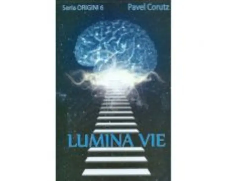 Lumina vie. Seria Origini 6 - Pavel Corut