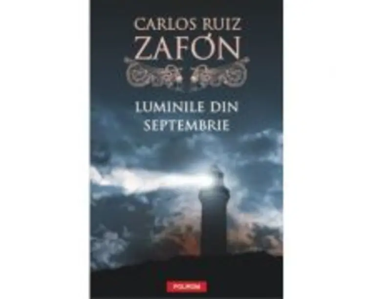 Luminile din septembrie - Carlos Ruiz Zafon