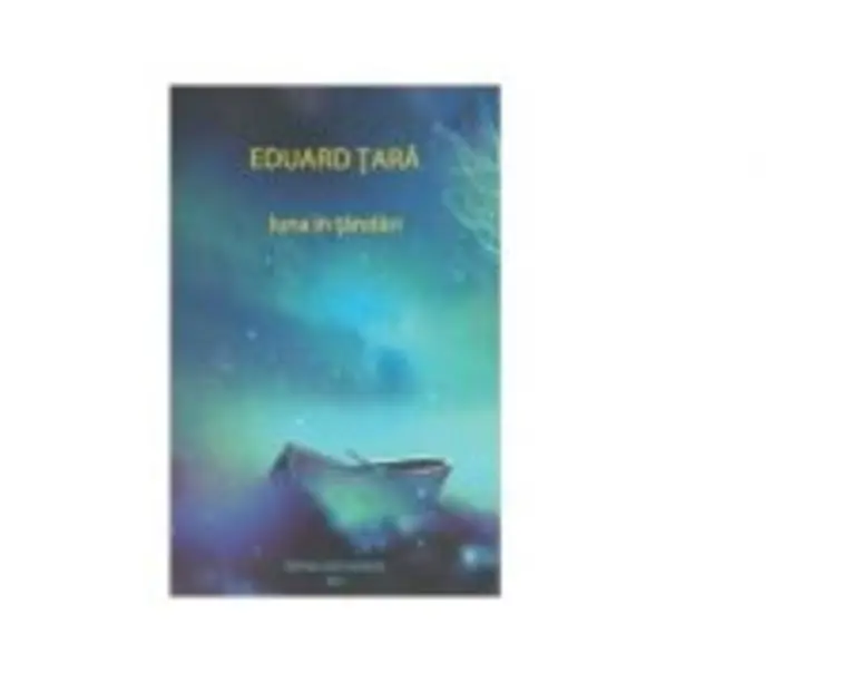 Luna in tandari - Eduard Tara