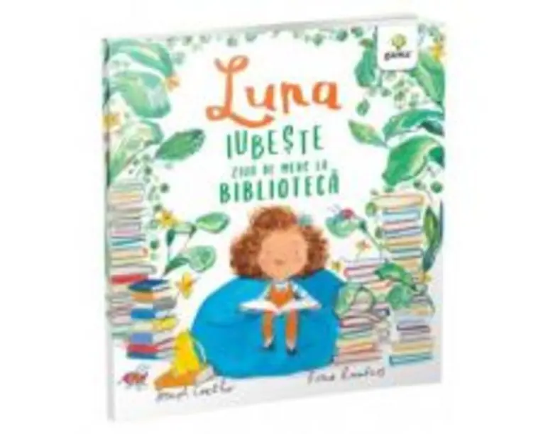 Luna iubeste ziua de mers la biblioteca - Joseph Coelho