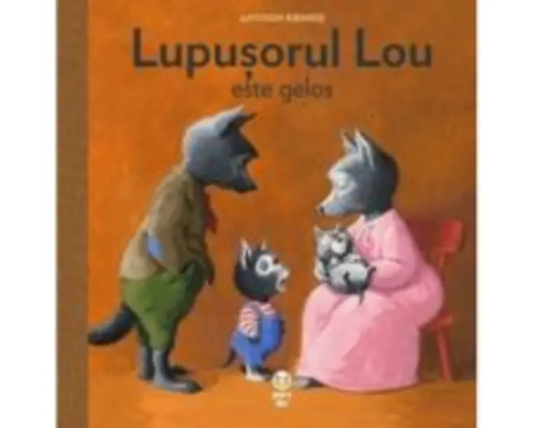Lupusorul Lou este gelos - Antoon Krings