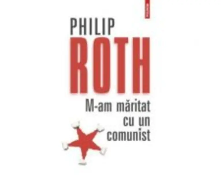 M-am maritat cu un comunist - Philip Roth