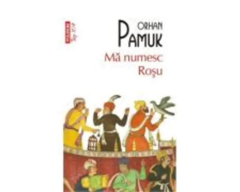 Ma numesc Rosu. Top 10+ - Orhan Pamuk