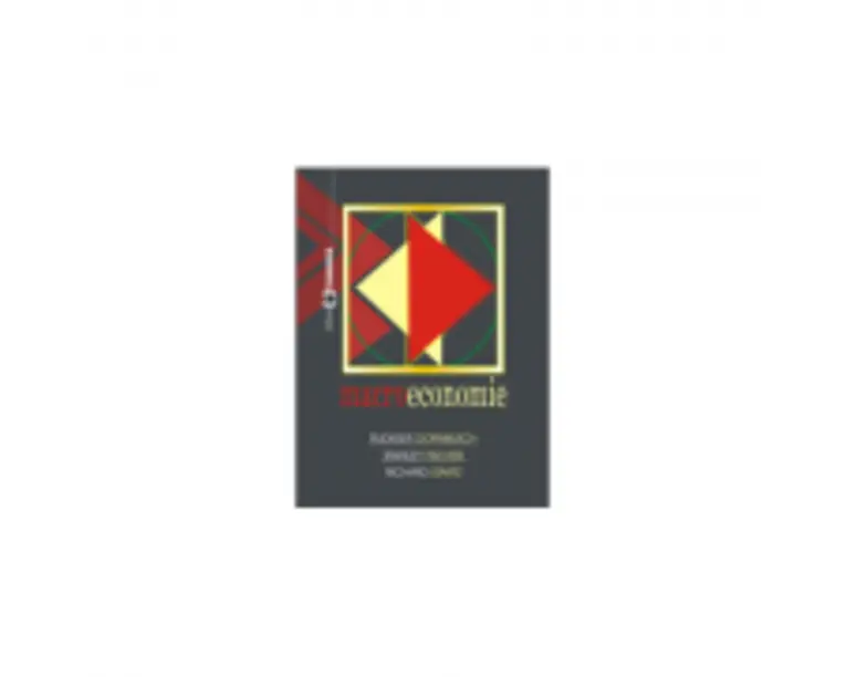 Macroeconomie - Rudi Dornbush, Stanley Fisher, Richard Startz