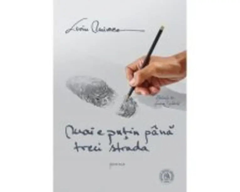 Mai e putin pana treci strada (poeme) - Liviu Mircea