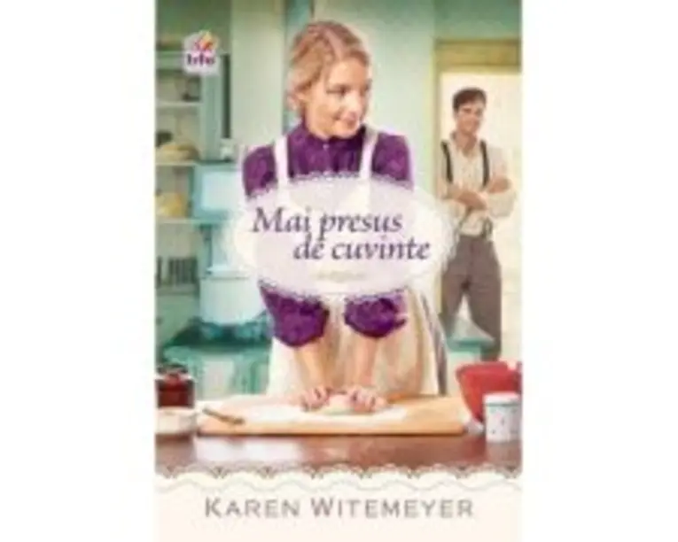 Mai presus de cuvinte - Karen Witemeyer